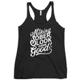 Making Sober Look Damn Good Women's Racerback Tank