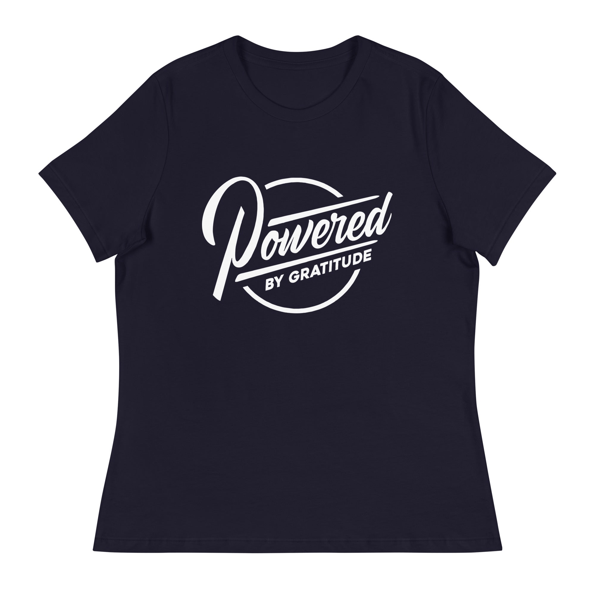Powered by Gratitude Women's Relaxed Tee ¨C Comfort & Empowerment